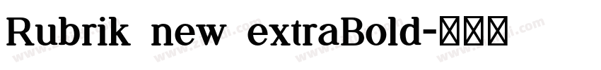 Rubrik new extraBold字体转换